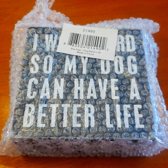 "Dog Better Life" Box Sign - Picture 3 of 5